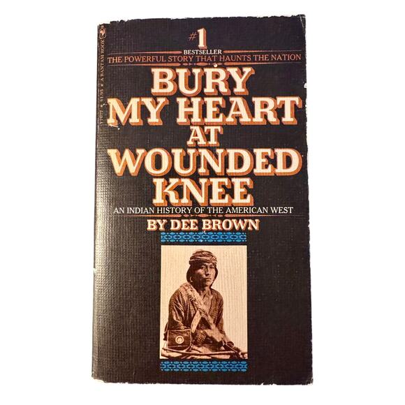 Vintage Other - Vintage 1972 Bury My Heart at Wounded Knee Dee Brown Bantam Paperback